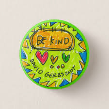 Read David’s inspirational story and pick up your own Kindness Button!